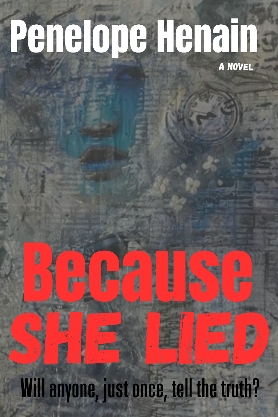 Main Image Supporting the Content of Because She Lied
